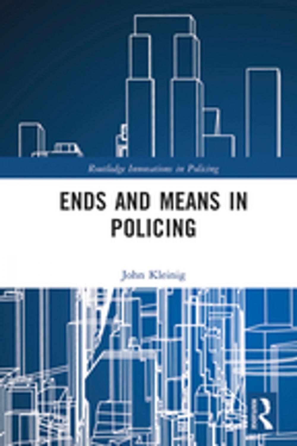 Big bigCover of Ends and Means in Policing