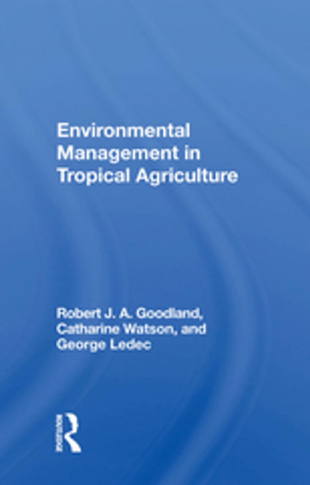 Big bigCover of Environmental Management In Tropical Agriculture