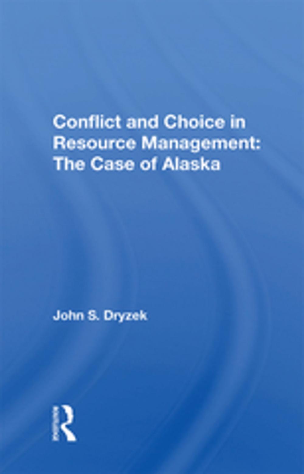 Big bigCover of Conflict And Choice In Resource Management