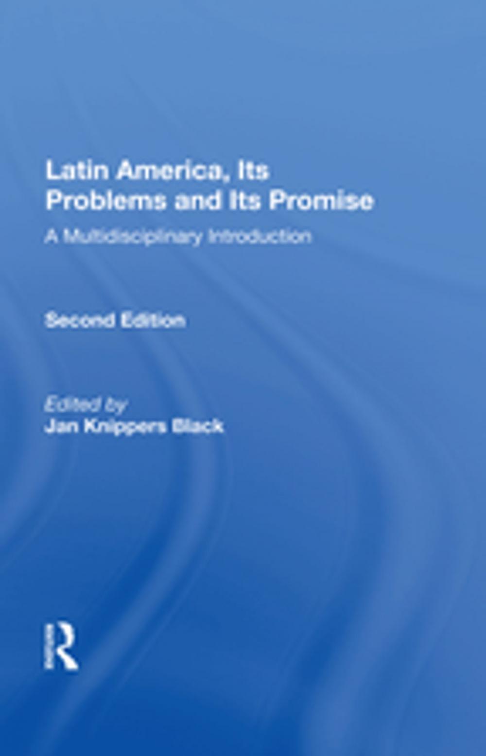 Big bigCover of Latin America, Its Problems And Its Promise