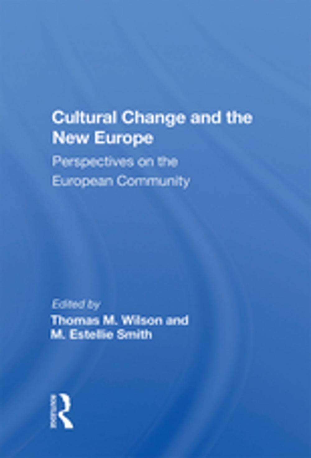 Big bigCover of Cultural Change And The New Europe