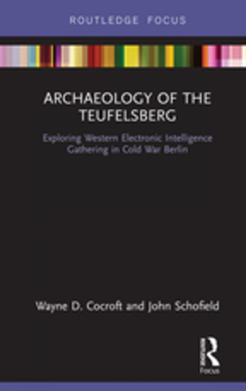 Big bigCover of Archaeology of The Teufelsberg