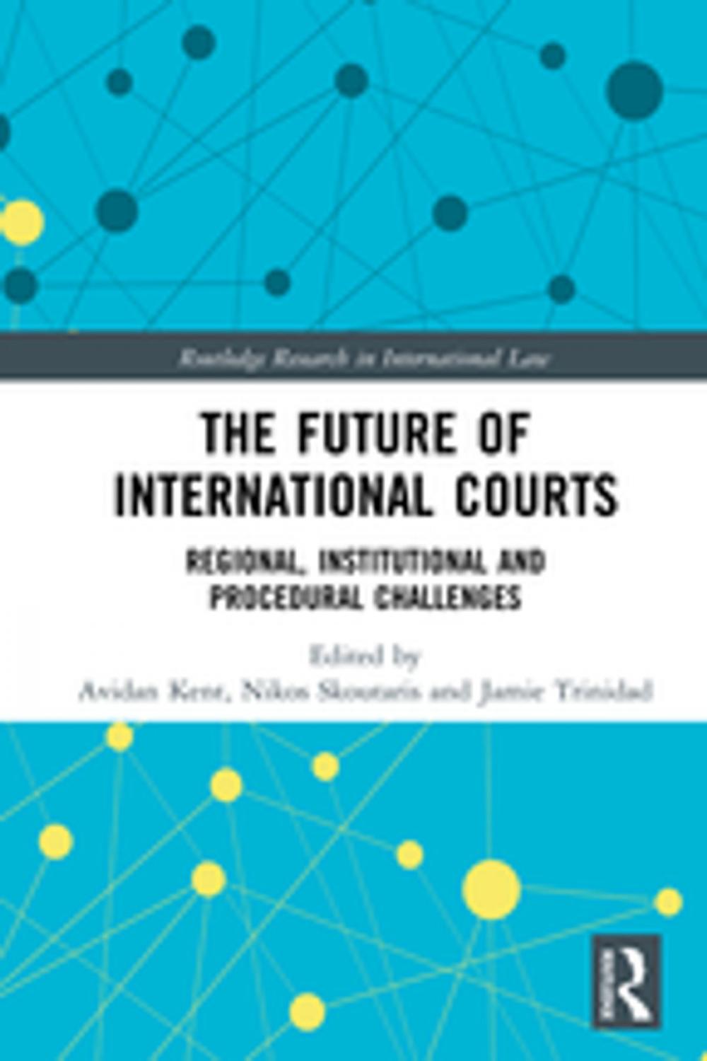 Big bigCover of The Future of International Courts