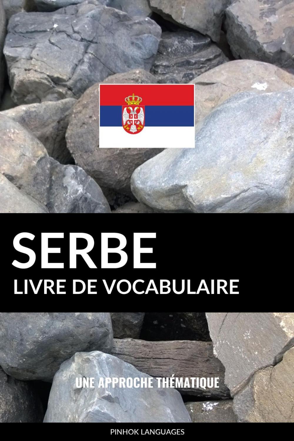 Big bigCover of Livre de vocabulaire serbe: Une approche thématique