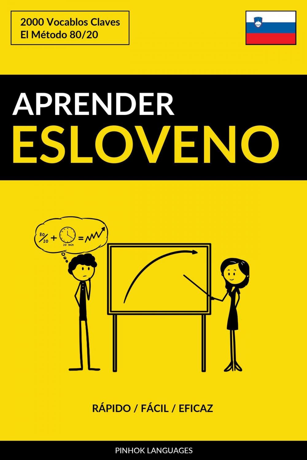 Big bigCover of Aprender Esloveno: Rápido / Fácil / Eficaz: 2000 Vocablos Claves