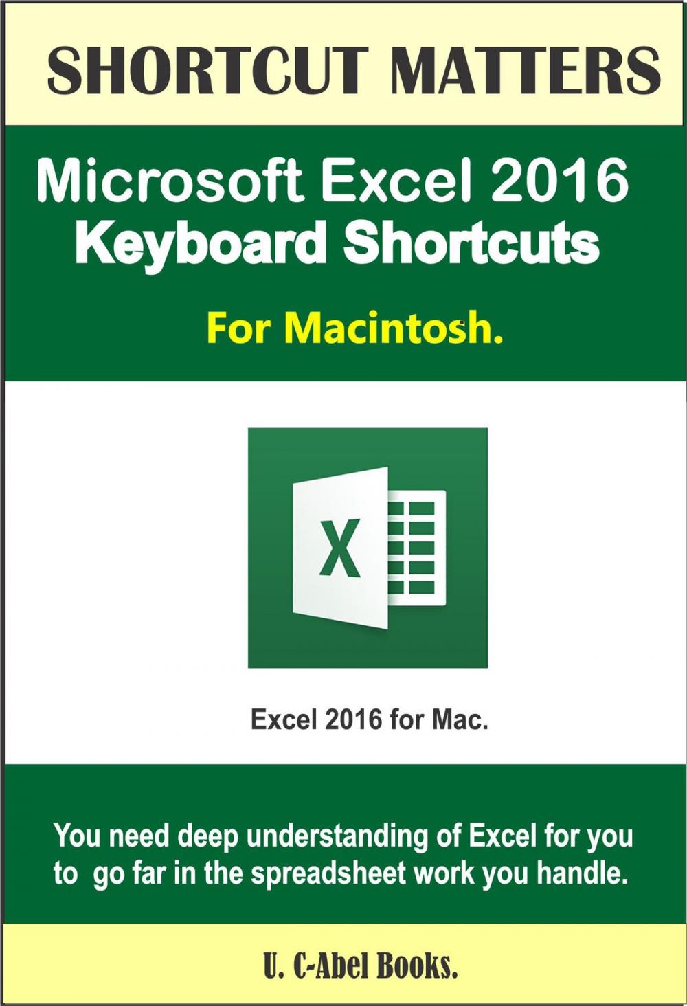 Big bigCover of Microsoft Excel 2016 Keyboard Shortcuts For Macintosh