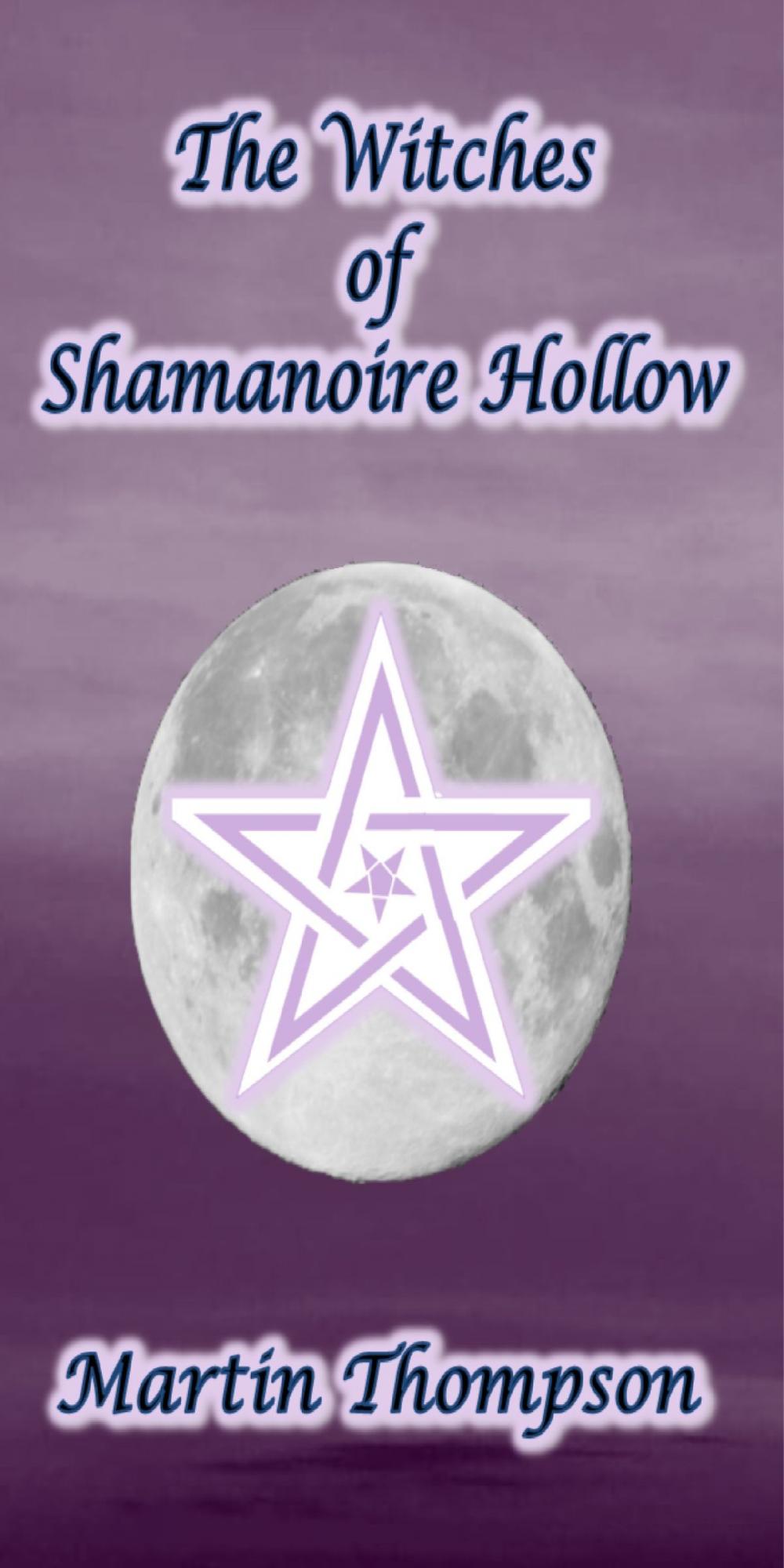 Big bigCover of The Witches of Shamanoire Hollow