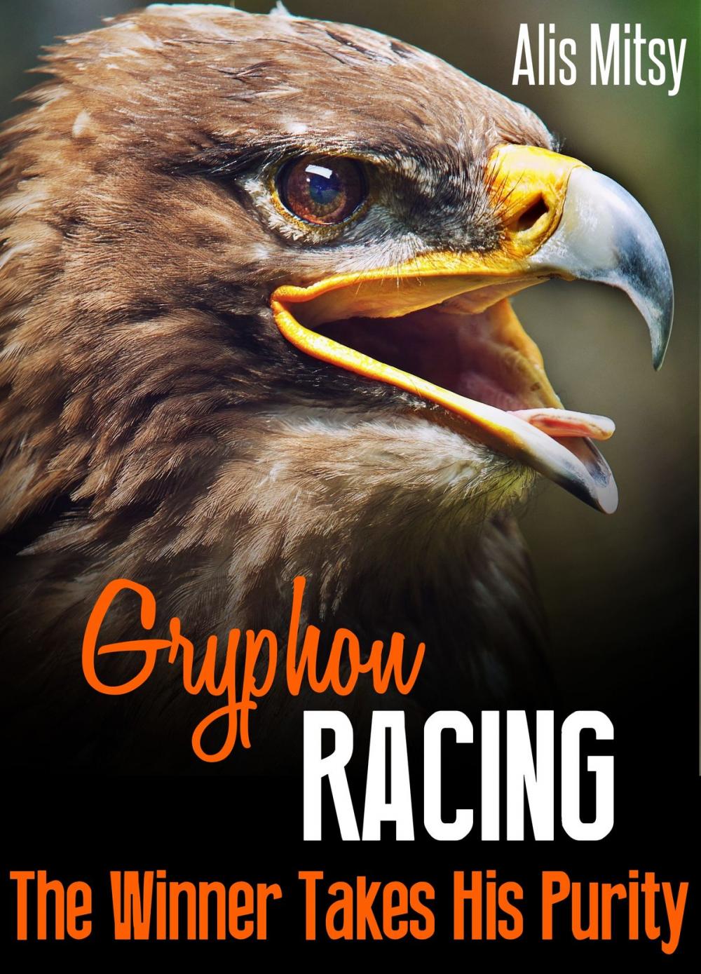 Big bigCover of Gryphon Racing: The Winner Takes His Purity