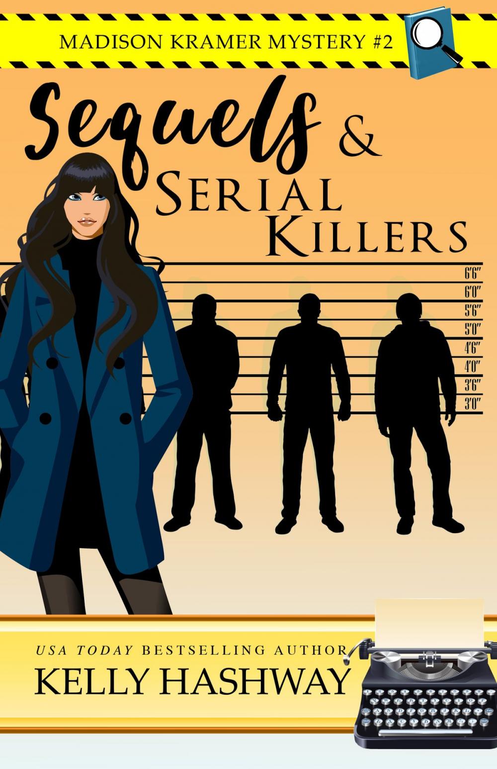 Big bigCover of Sequels and Serial Killers (Madison Kramer Mystery #2)