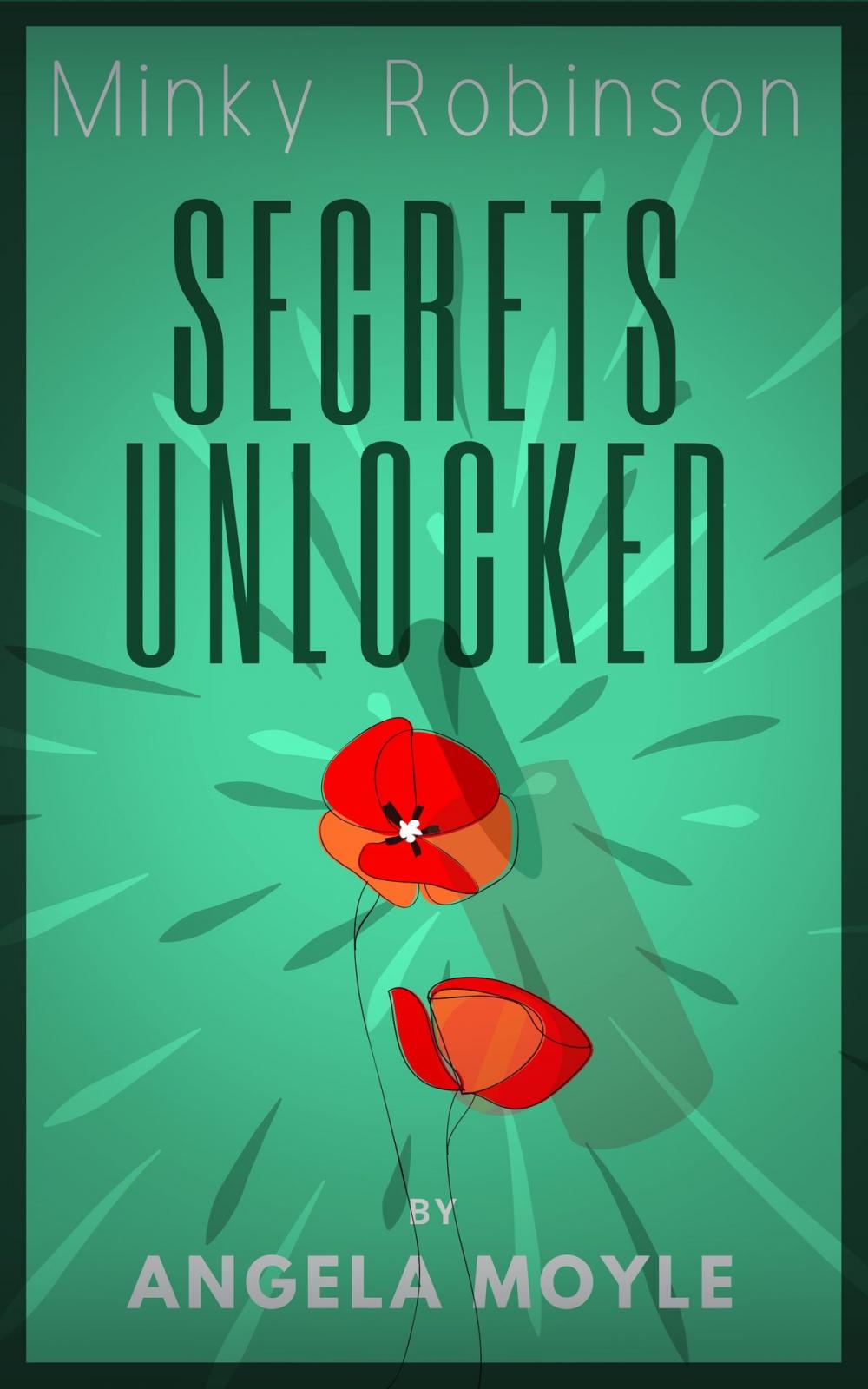 Big bigCover of Minky Robinson: Secrets Unlocked