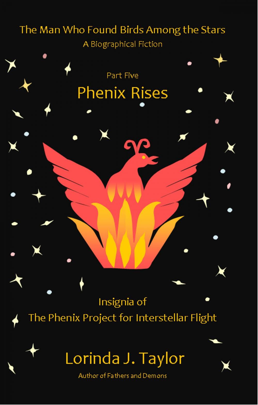 Big bigCover of The Man Who Found Birds Among the Stars, Part Five: Phenix Rises