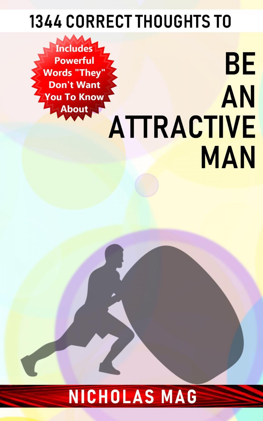 Big bigCover of 1344 Correct Thoughts to Be an Attractive Man