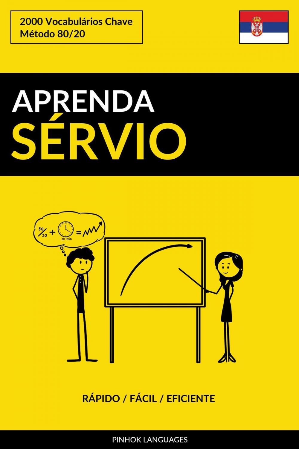 Big bigCover of Aprenda Sérvio: Rápido / Fácil / Eficiente: 2000 Vocabulários Chave