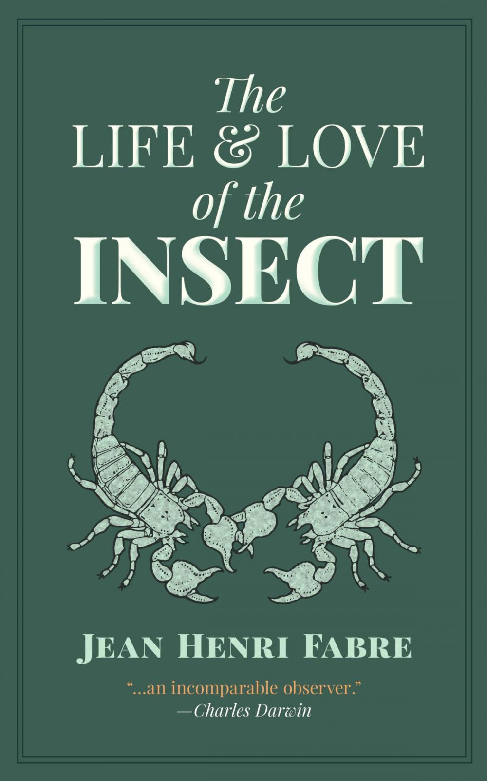 Big bigCover of The Life and Love of the Insect