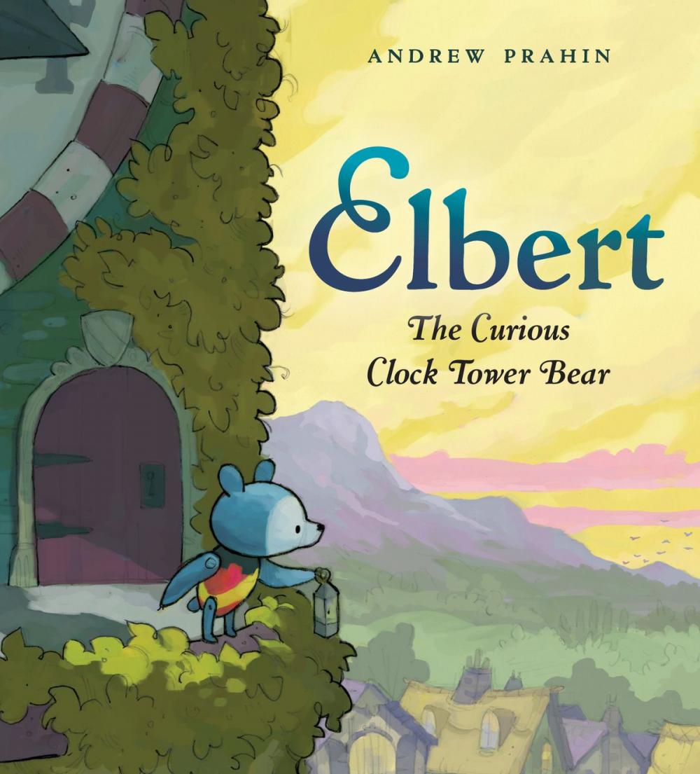 Big bigCover of Elbert, the Curious Clock Tower Bear