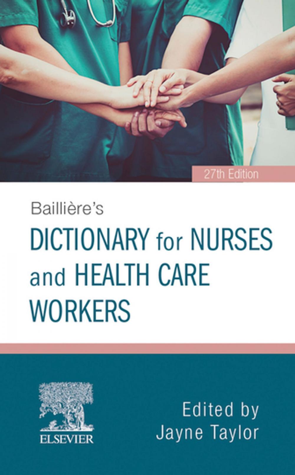 Big bigCover of Baillière's Dictionary for Nurses and Health Care Workers E-Book