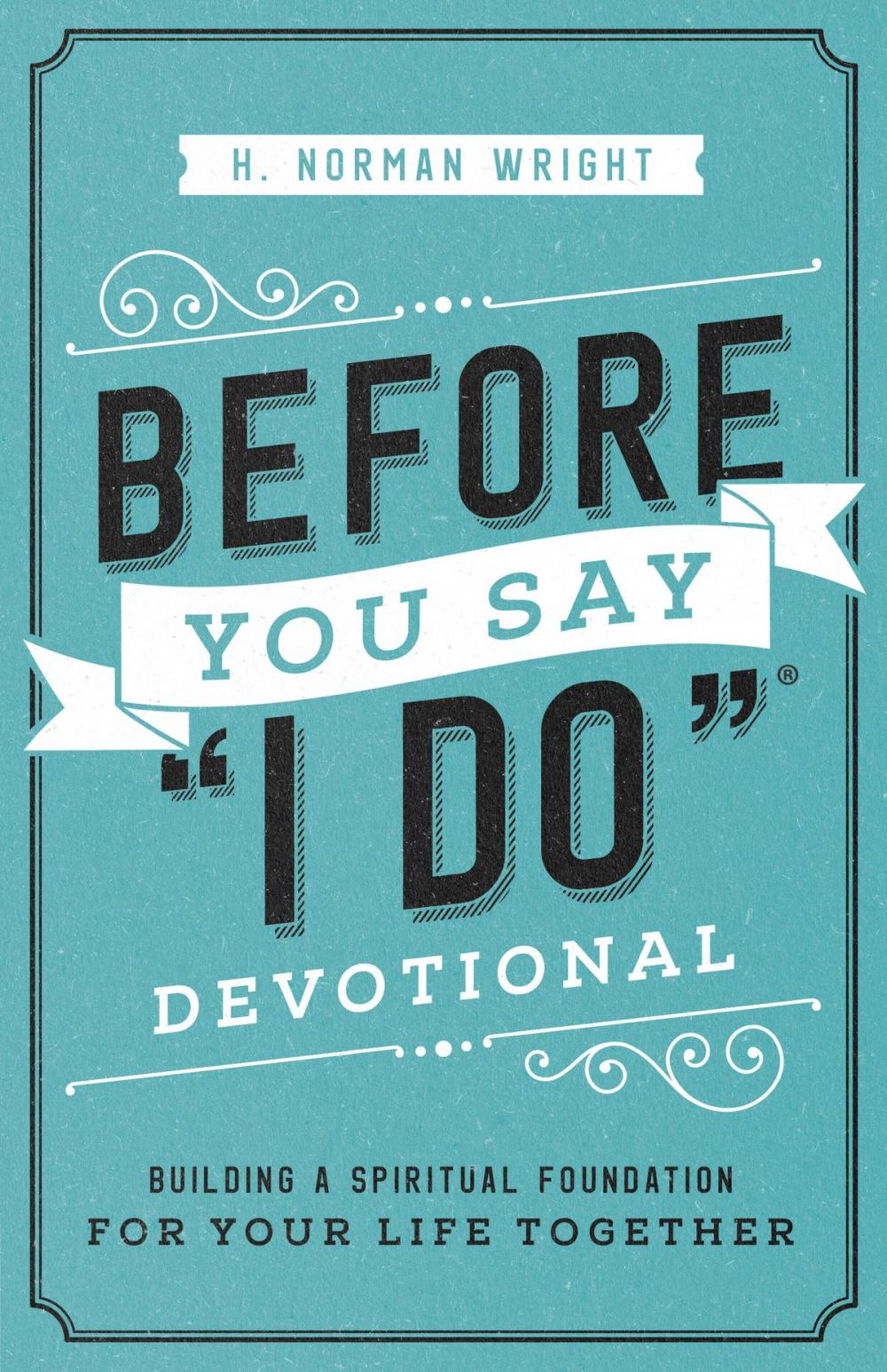 Big bigCover of Before You Say "I Do"® Devotional