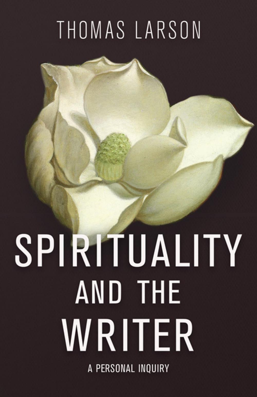 Big bigCover of Spirituality and the Writer