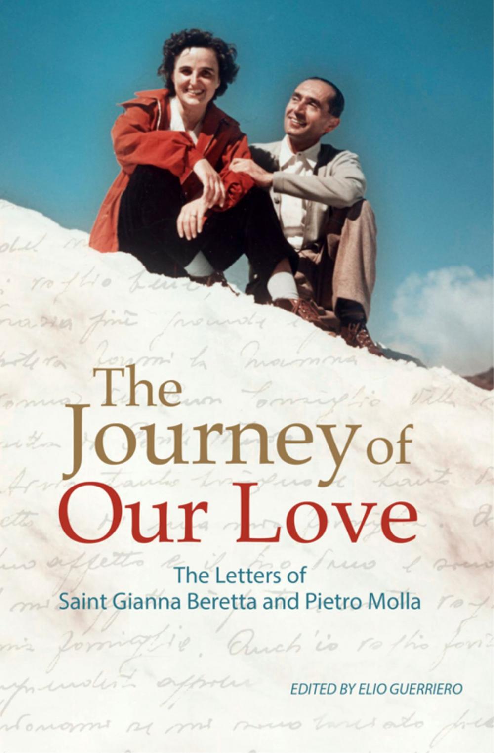 Big bigCover of The Journey of Our Love: The Letters of Saint Gianna Beretta and Pietro Molla