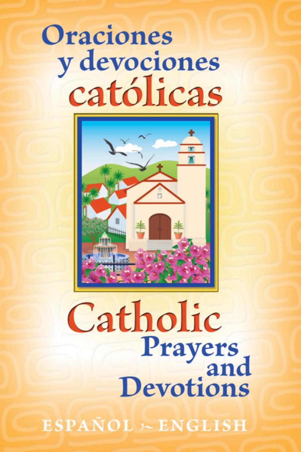 Big bigCover of Catholic Prayers and Devotions