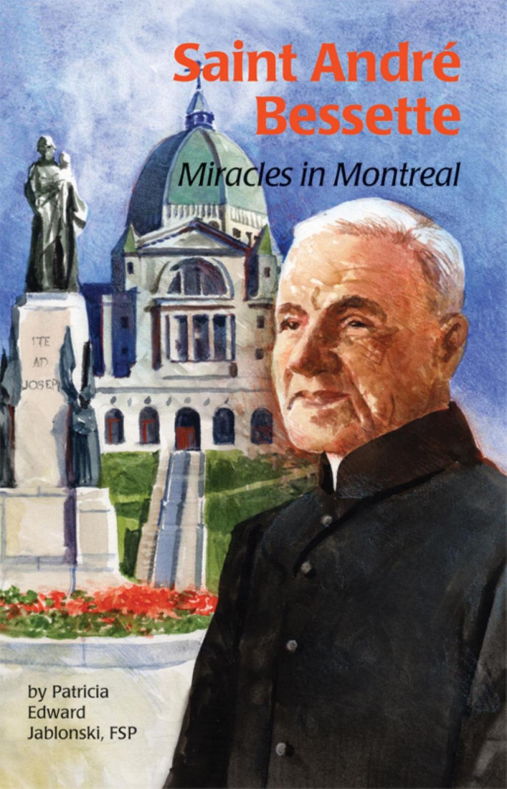 Big bigCover of Saint André Bessette