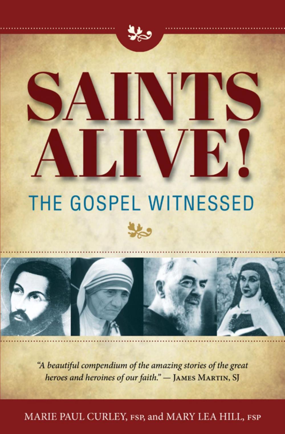 Big bigCover of Saints Alive!: The Gospel Witnessed