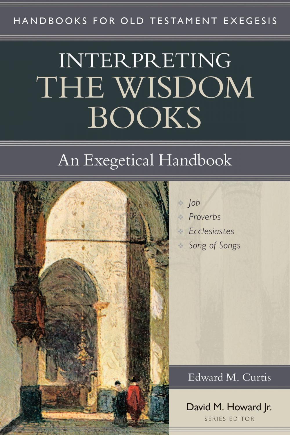 Big bigCover of Interpreting the Wisdom Books