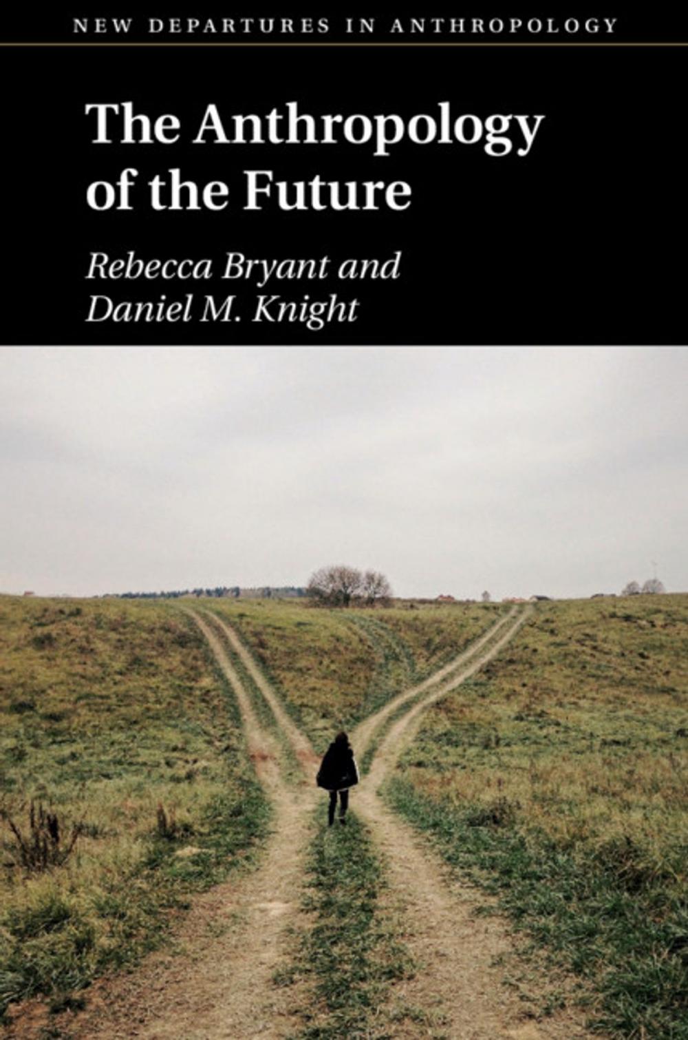 Big bigCover of The Anthropology of the Future