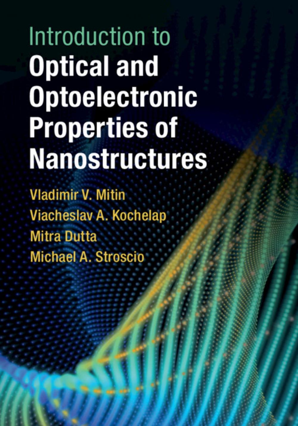 Big bigCover of Introduction to Optical and Optoelectronic Properties of Nanostructures