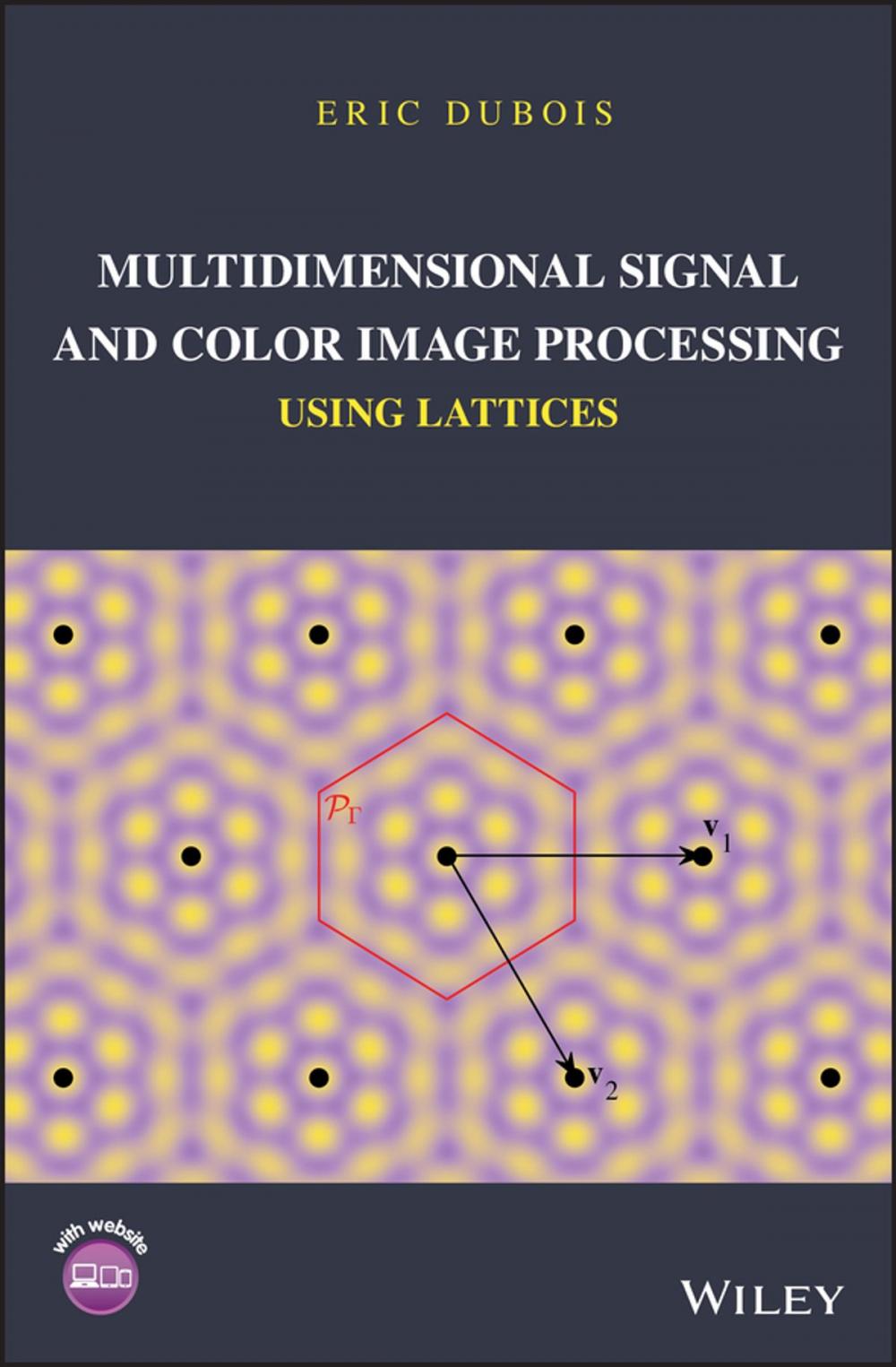 Big bigCover of Multidimensional Signal and Color Image Processing Using Lattices