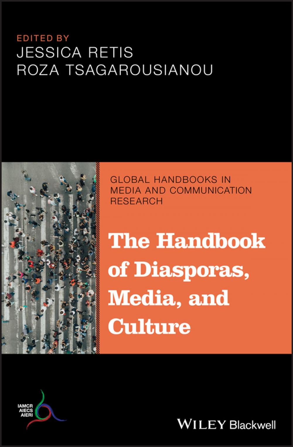 Big bigCover of The Handbook of Diasporas, Media, and Culture