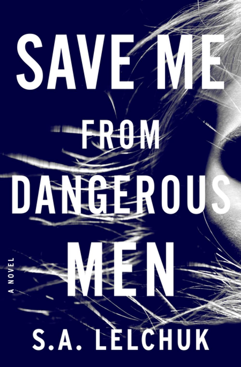 Big bigCover of Save Me from Dangerous Men