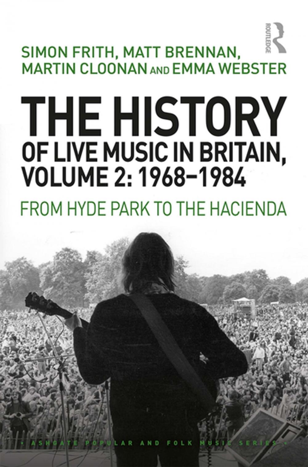 Big bigCover of The History of Live Music in Britain, Volume II, 1968-1984