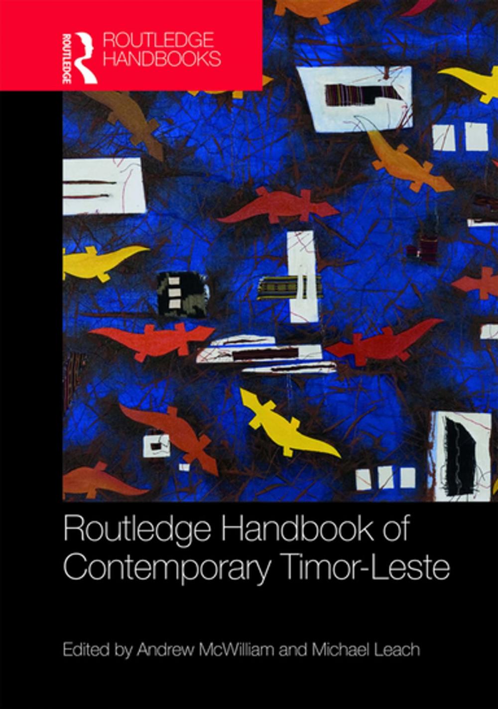 Big bigCover of Routledge Handbook of Contemporary Timor-Leste