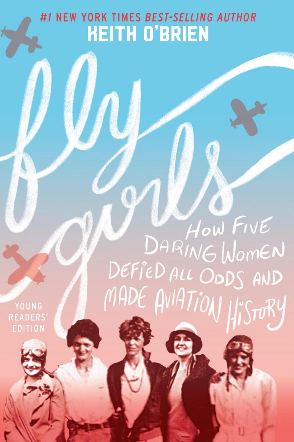 Big bigCover of Fly Girls Young Readers’ Edition