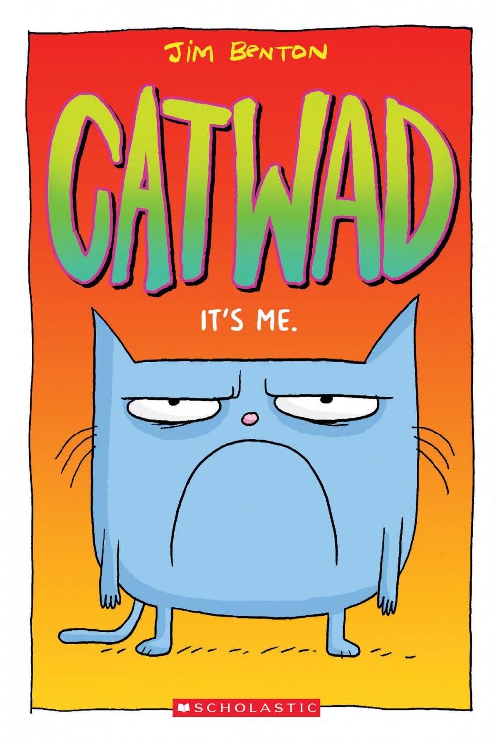 Big bigCover of It's Me. (Catwad)