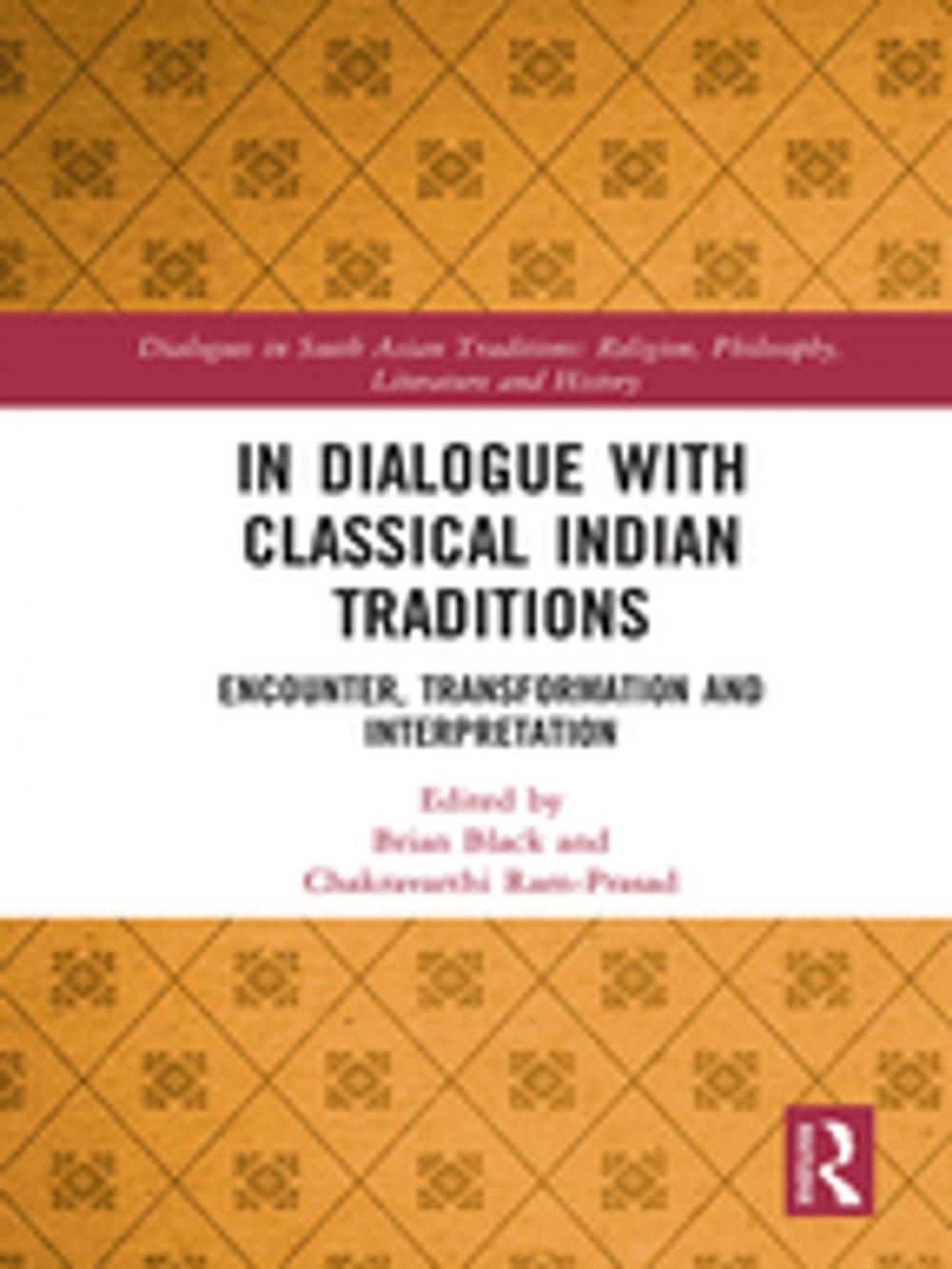 Big bigCover of In Dialogue with Classical Indian Traditions