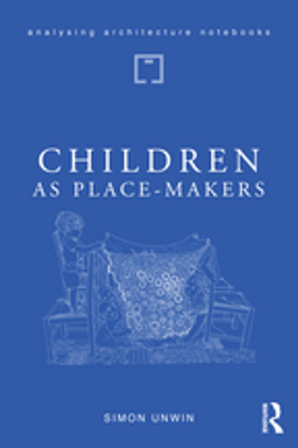 Big bigCover of Children as Place-Makers