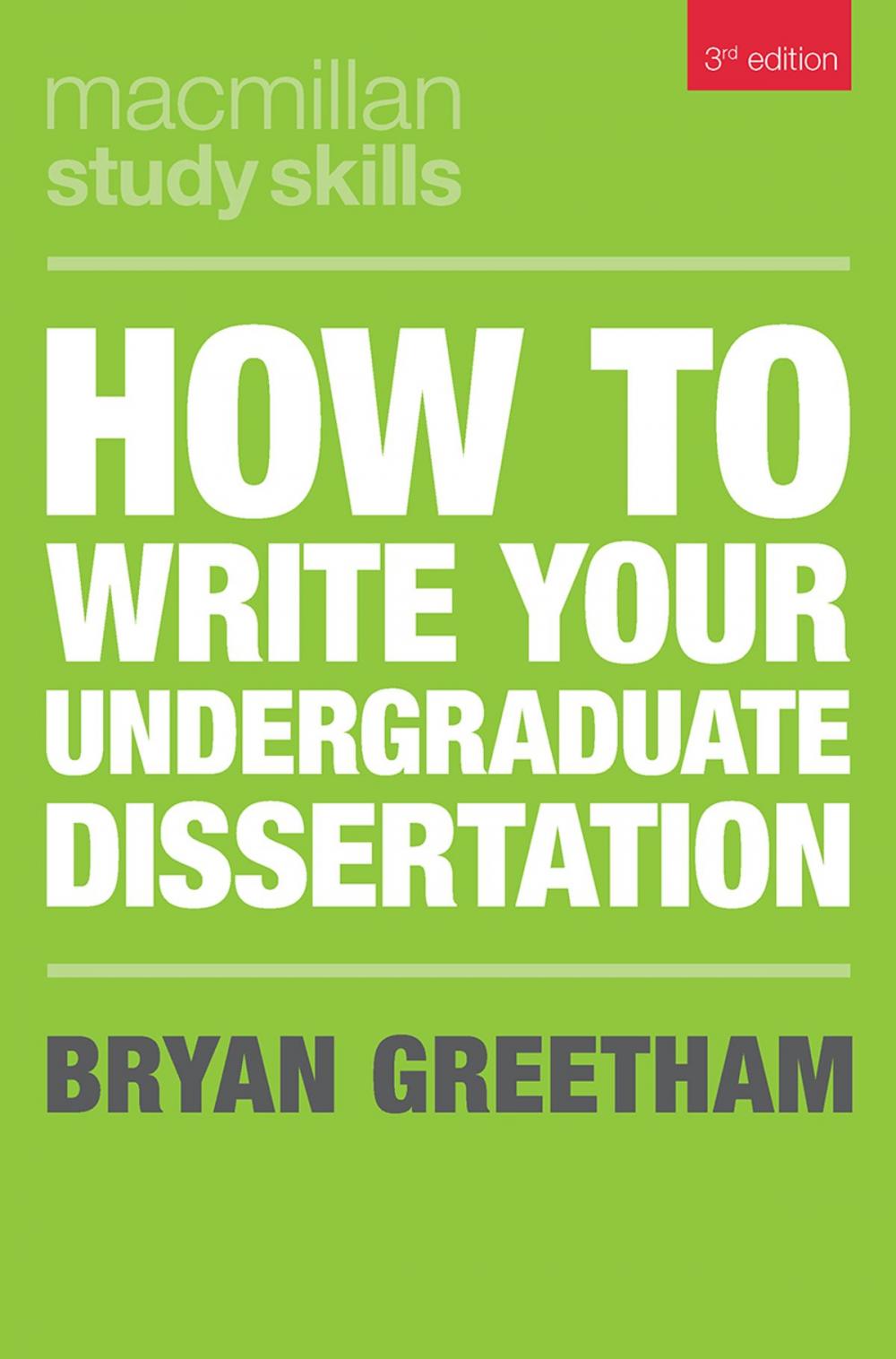 Big bigCover of How to Write Your Undergraduate Dissertation