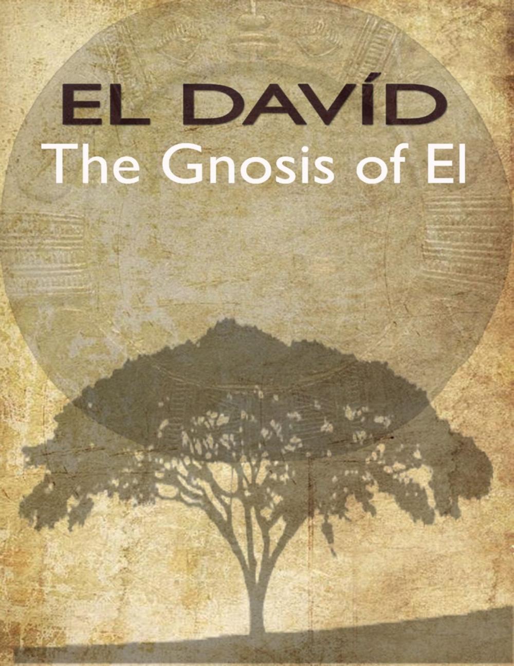 Big bigCover of The Gnosis of El