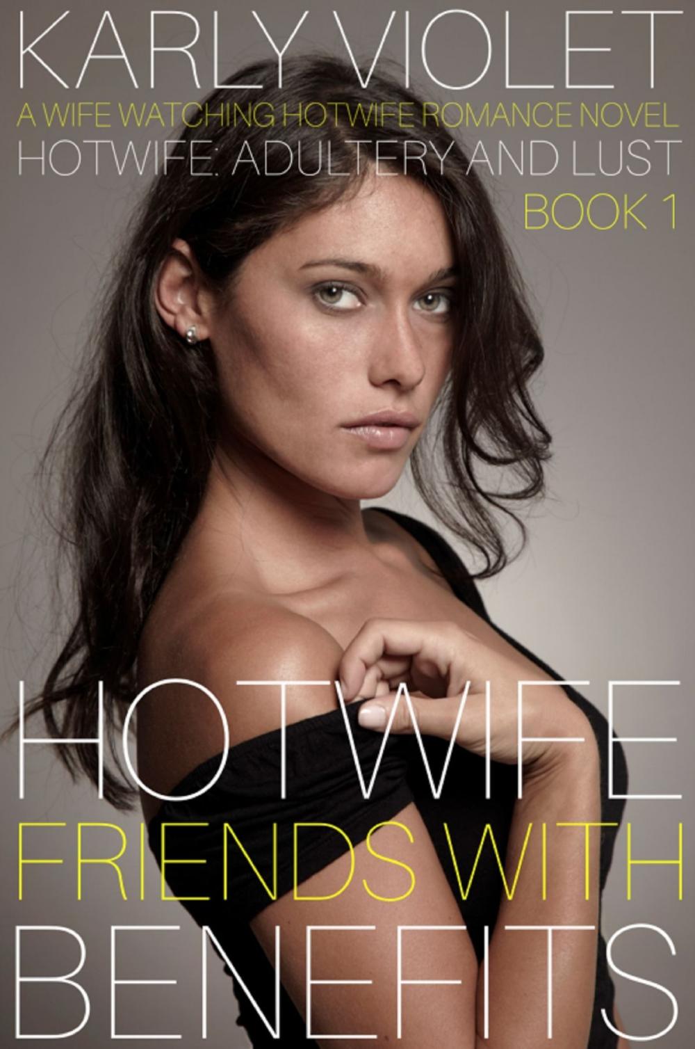 Big bigCover of Hotwife Friends With Benefits