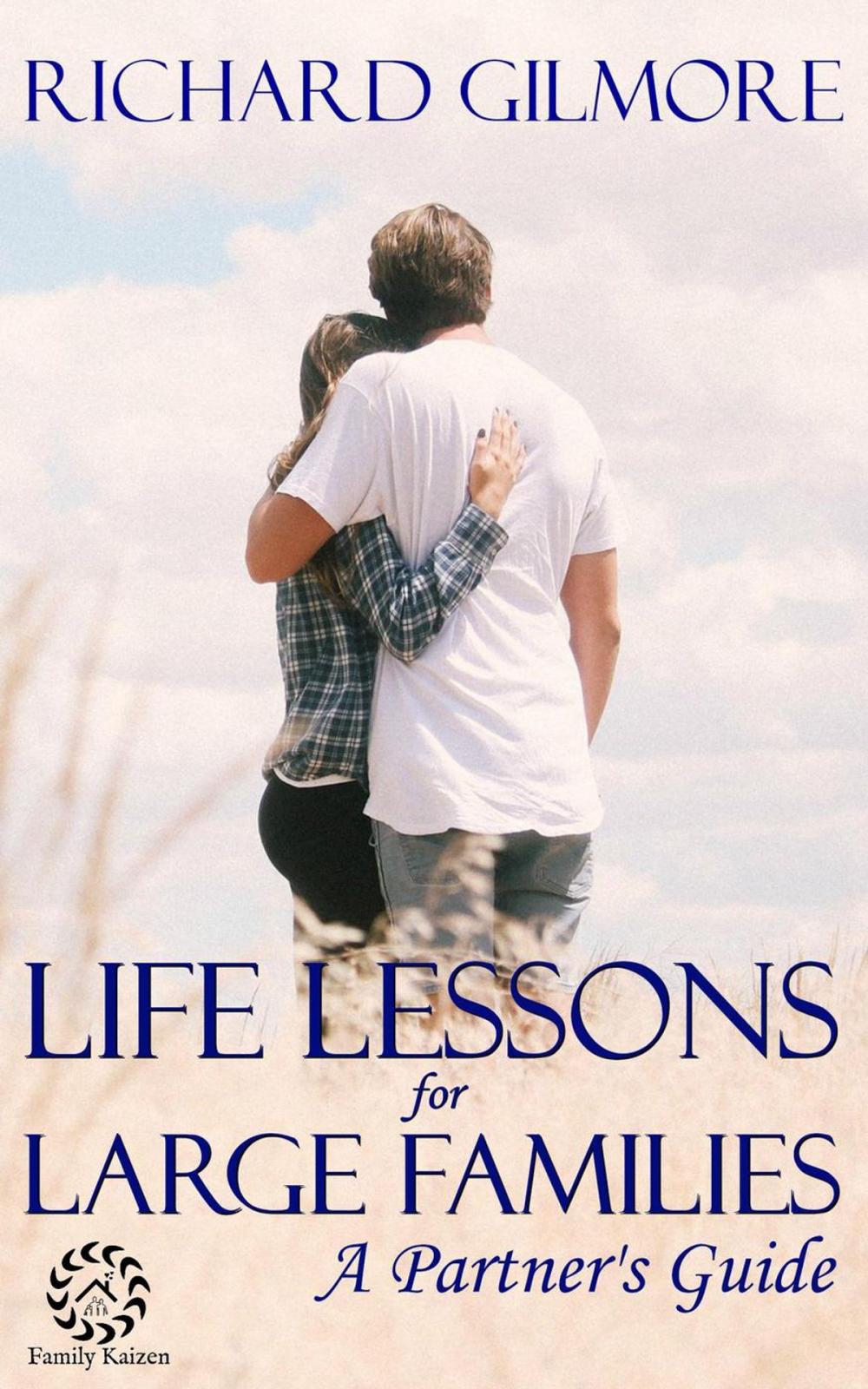 Big bigCover of Life Lessons for Large Families