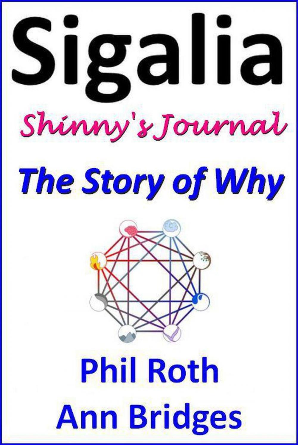 Big bigCover of Sigalia, Shinny's Journey: The Story of Why