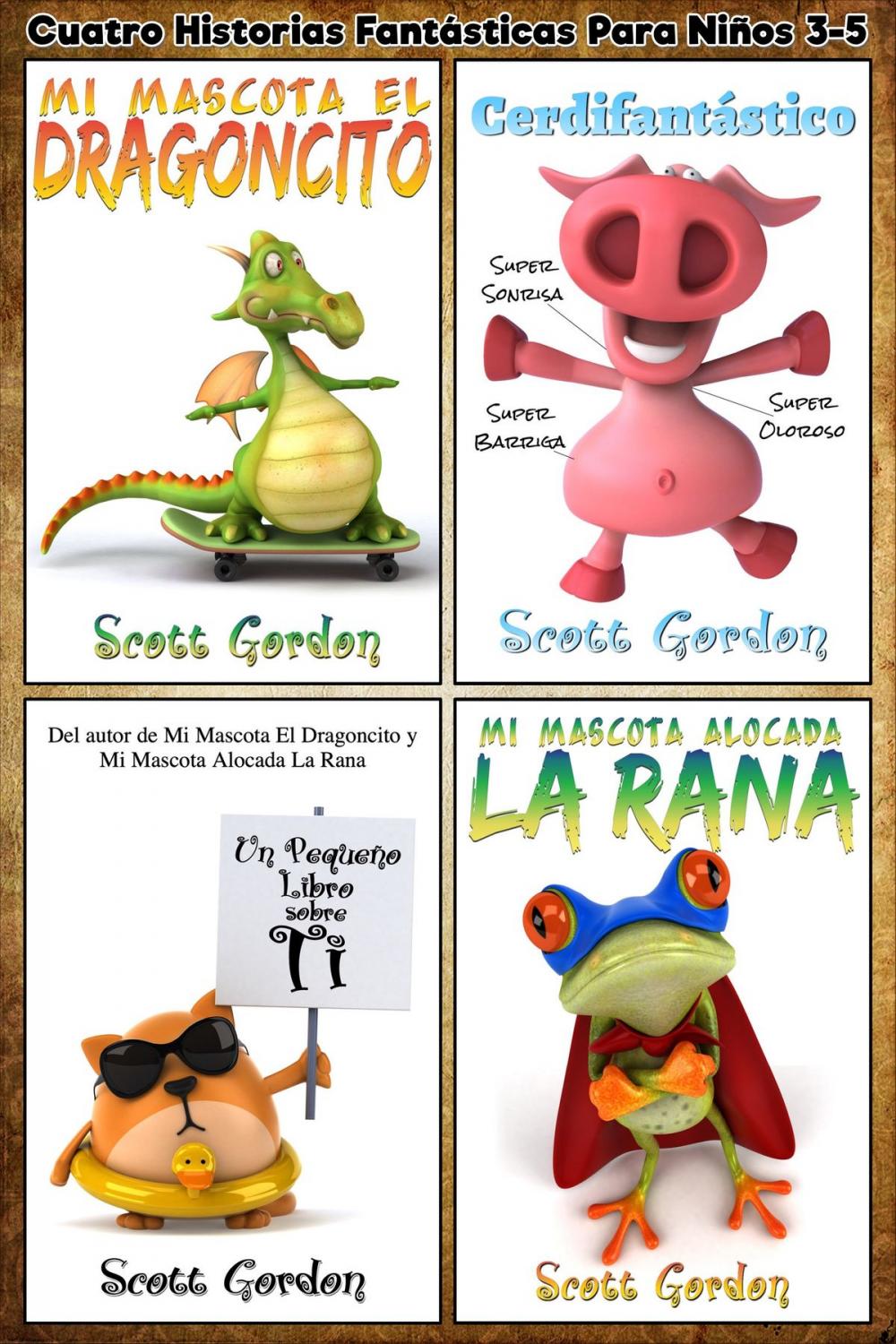 Big bigCover of Cuatro Historias Fantásticas Para Niños 3-5