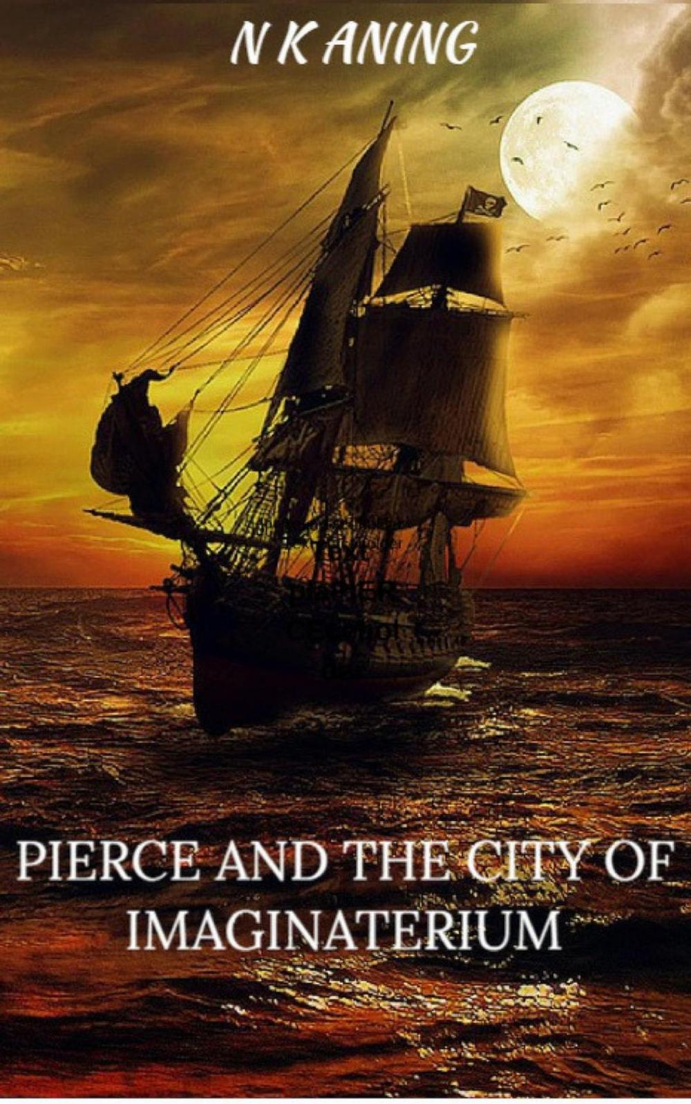 Big bigCover of Pierce and the City of Imaginaterium