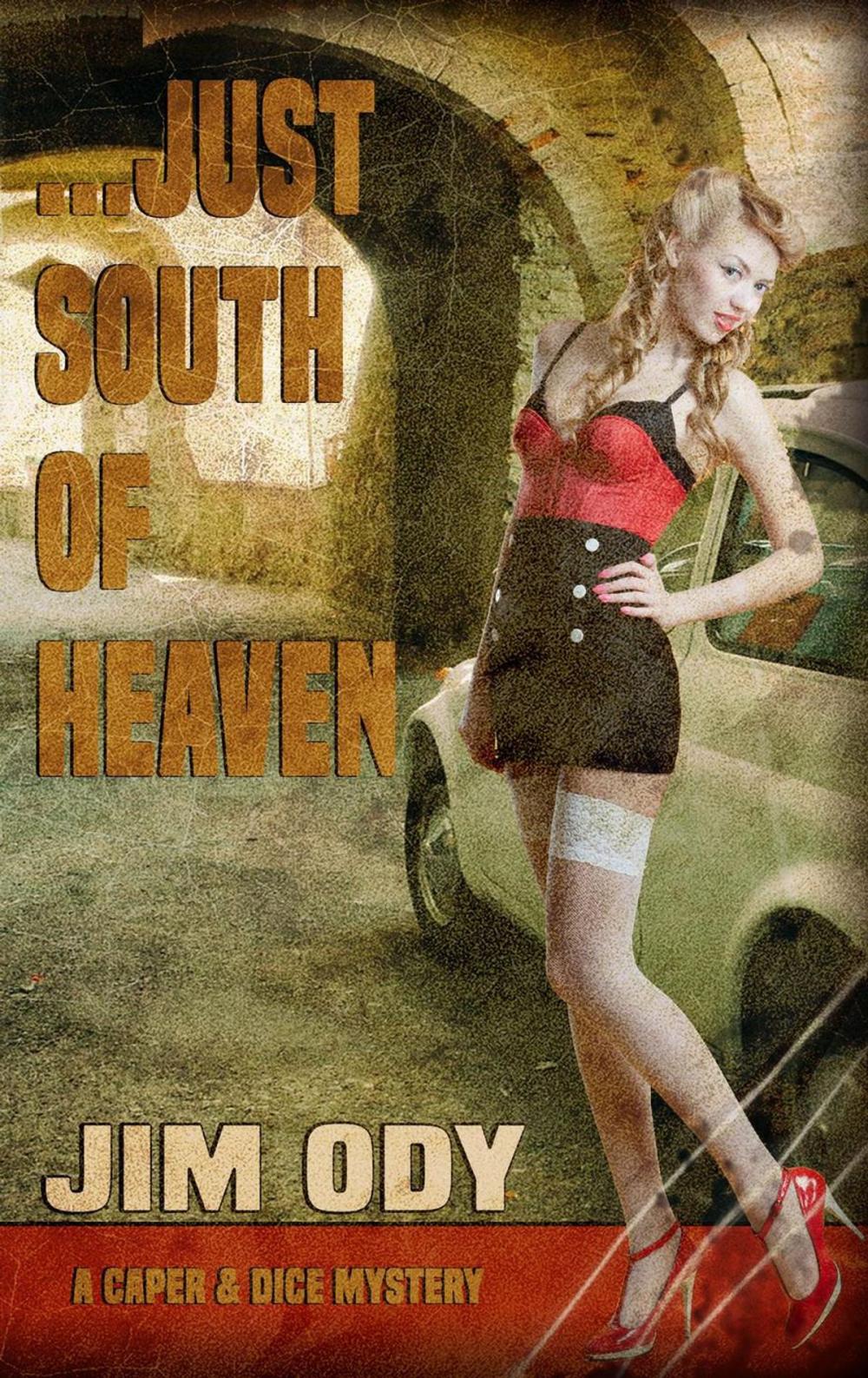 Big bigCover of ...Just South of Heaven