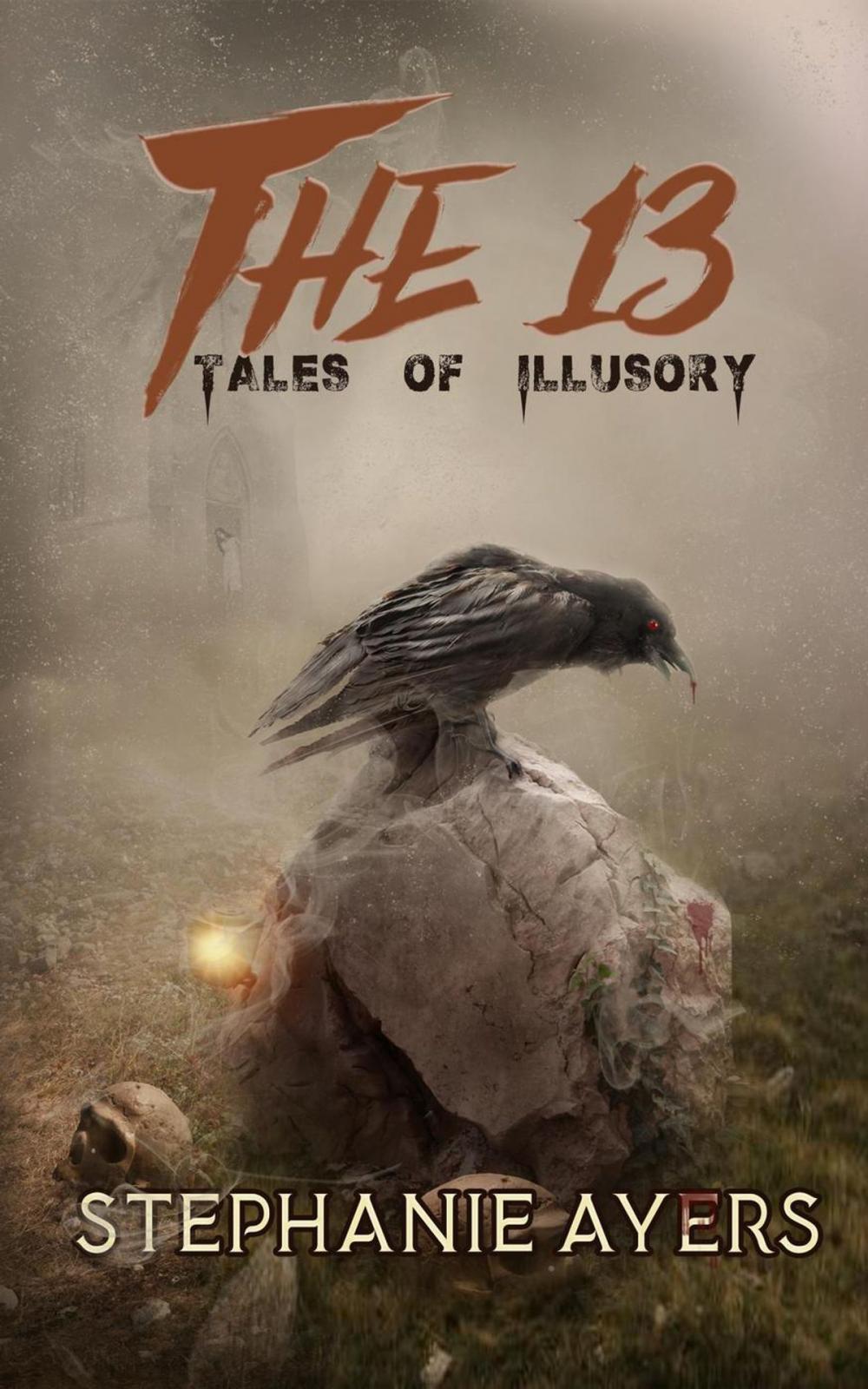 Big bigCover of The 13: Tales of Illusory