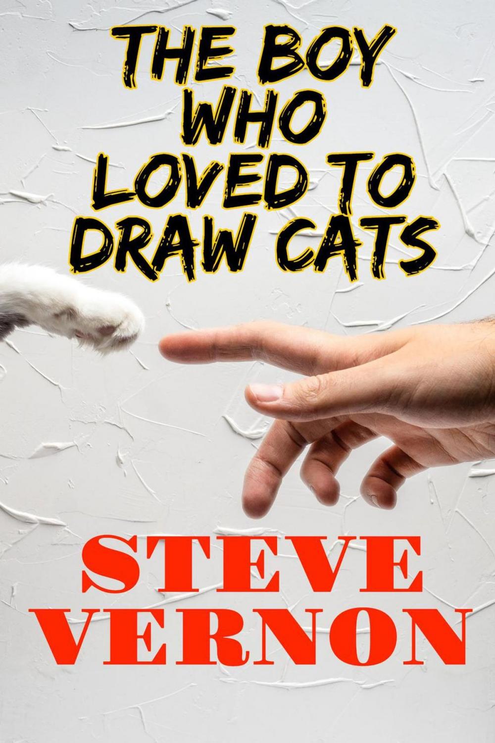 Big bigCover of The Boy Who Loved To Draw Cats