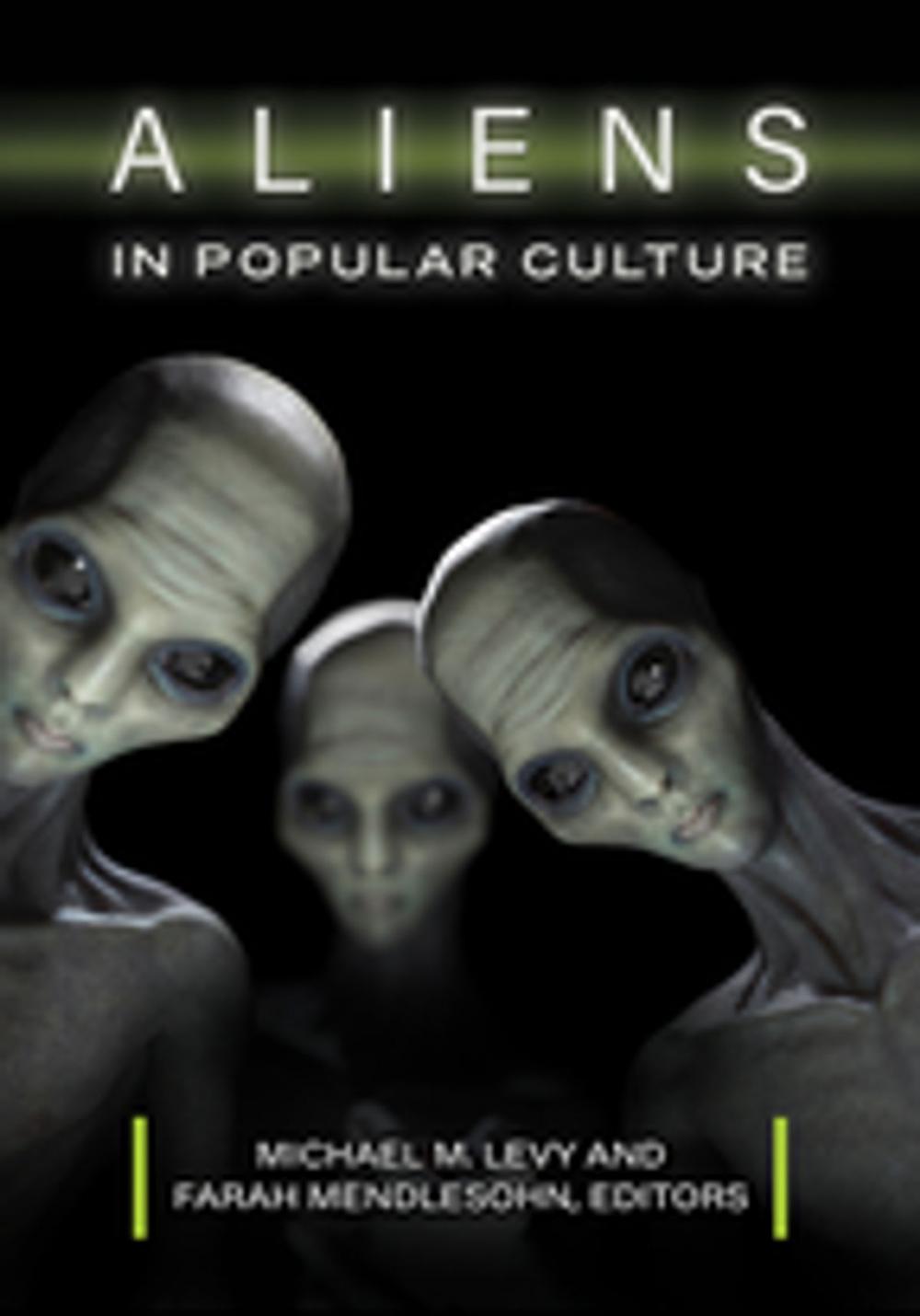 Big bigCover of Aliens in Popular Culture