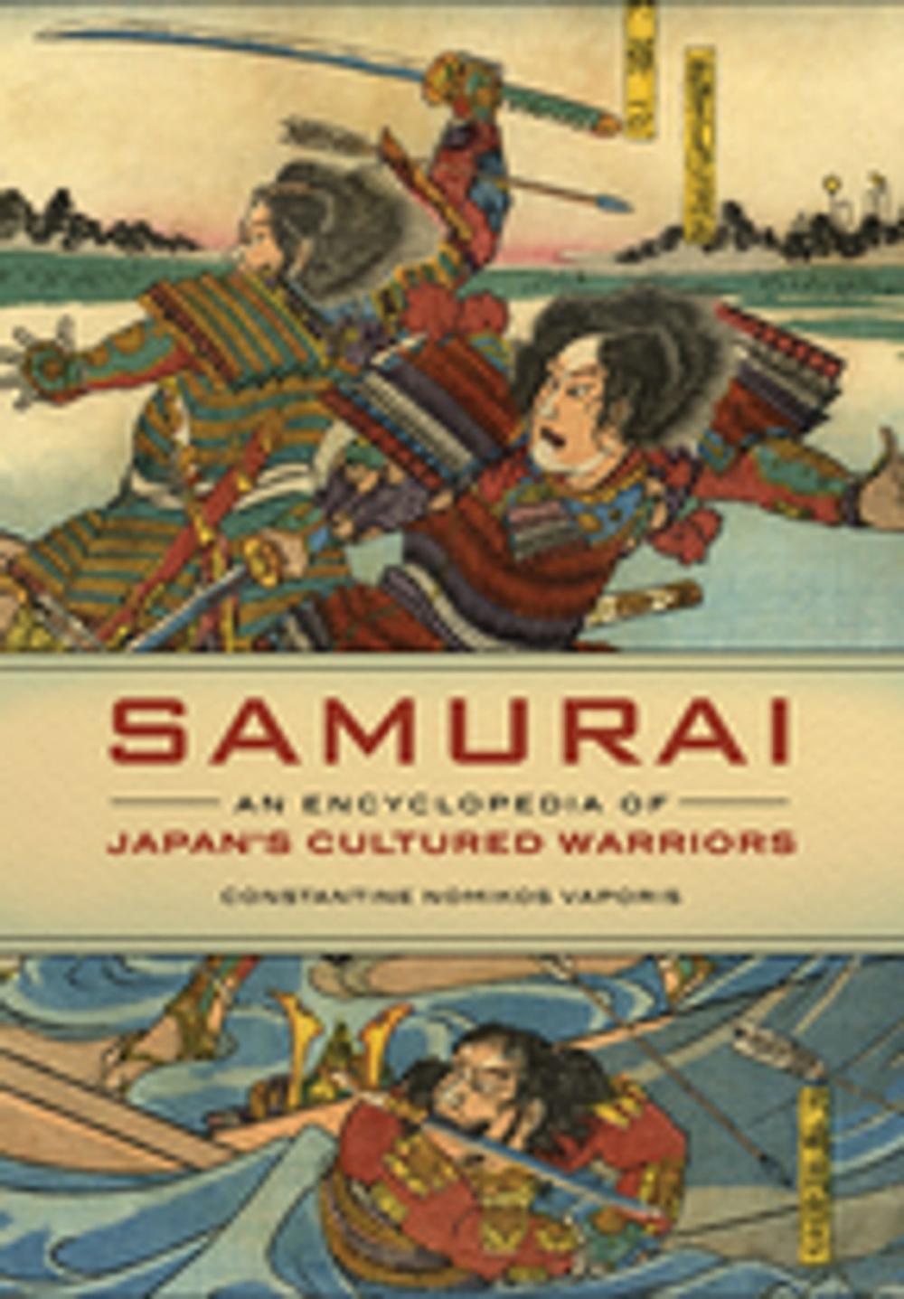 Big bigCover of Samurai: An Encyclopedia of Japan's Cultured Warriors